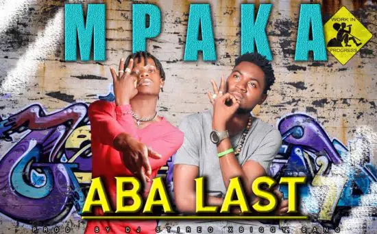 Aba Last – Mpaka Download