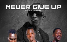 The D.b.l Empire Ft Kay Slay – Never Give Up (message To Macky 2) Download