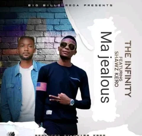 The Infinity Ft. Shawz Kero – Ma Jealous Download